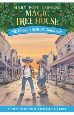 Ghost Town at Sundown - Mary Pope Osborne