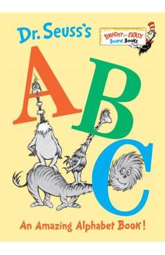 Dr. Seuss\'s ABC: An Amazing Alphabet Book! - Dr Seuss
