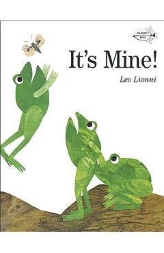 It's mine! - leo lionni