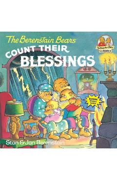 The Berenstain Bears Count Their Blessings - Stan Berenstain