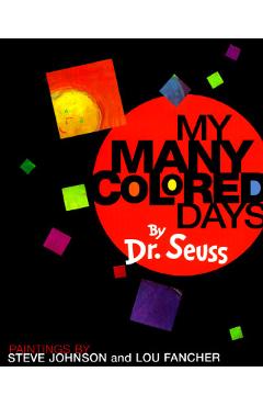 My Many Colored Days - Dr Seuss