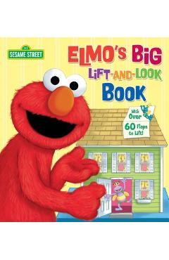 Elmo\'s Big Lift-And-Look Book (Sesame Street) - Anna Ross