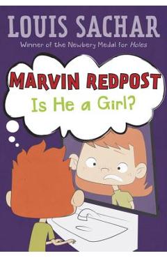 Marvin Redpost #3: Is He a Girl? - Louis Sachar