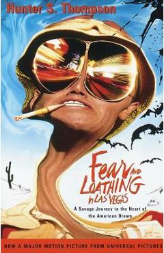 Fear and Loathing in Las Vegas - Hunter S. Thompson