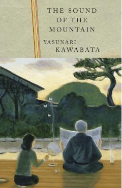The Sound of the Mountain - Yasunari Kawabata