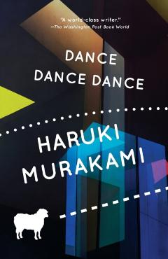 Dance Dance Dance - Haruki Murakami