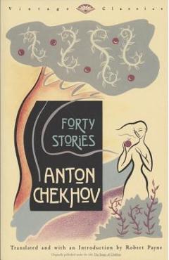 Forty Stories - Anton Chekhov