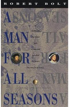 A Man for All Seasons - Robert Bolt