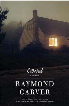 Cathedral - Raymond Carver