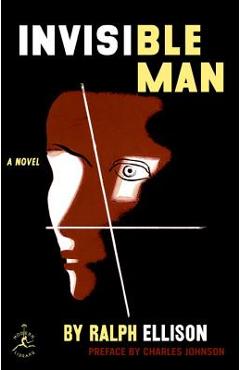 Invisible Man - Ralph Ellison