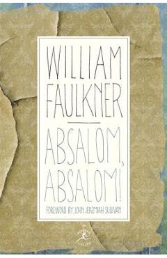 Absalom, Absalom! - William Faulkner