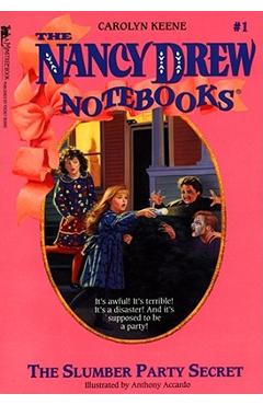 The Slumber Party Secret, Volume 1 - Carolyn Keene
