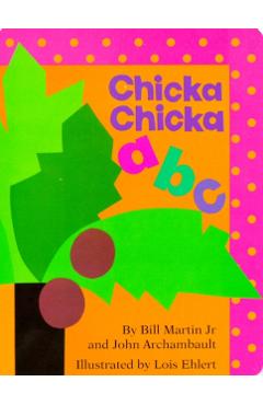 Chicka Chicka ABC - Bill Martin