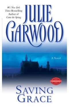 Saving Grace - Julie Garwood