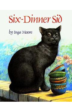 Six-Dinner Sid - Inga Moore