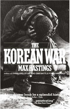 The Korean War - Max Hastings