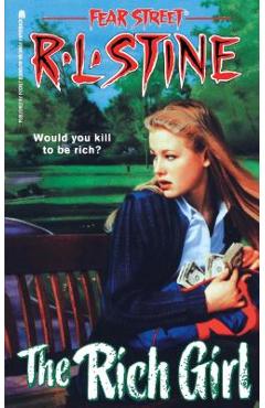 The Rich Girl, Volume 44 - R. L. Stine