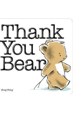 Thank You Bear - Greg Foley