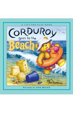 Corduroy Goes to the Beach - Don Freeman