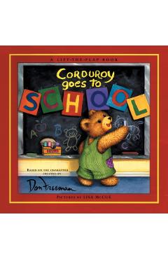 Corduroy Goes to School - Don Freeman