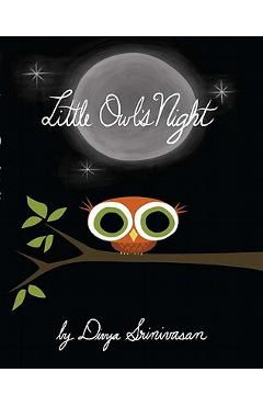 Little Owl\'s Night - Divya Srinivasan