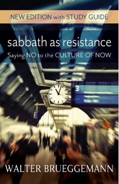 Sabbath as Resistance: New Edition with Study Guide - Walter Brueggemann