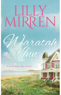 The Waratah Inn - Lilly Mirren
