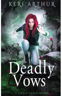 Deadly Vows - Keri Arthur