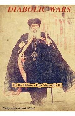 Diabolic Wars Edited - Pope Shenouda Iii