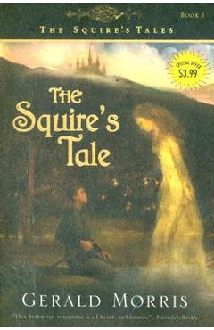 The Squire\'s Tale - Gerald Morris