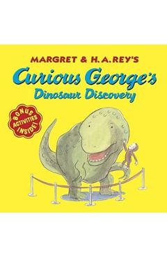 Curious George's Dinosaur Discovery - Anna Grossnickle Hines