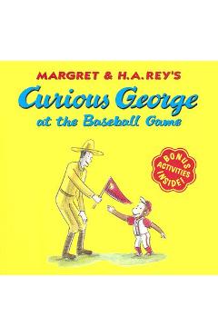 Curious George at the Baseball Game - H. A. Rey