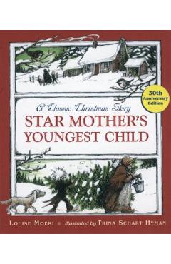 Star Mother\'s Youngest Child - Louise Moeri