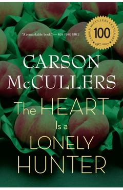 Heart Is a Lonely Hunter - Carson Mccullers