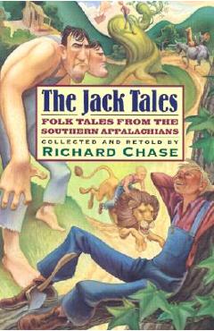 The Jack Tales - Richard Chase