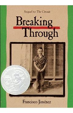Breaking Through - Francisco Jim�nez