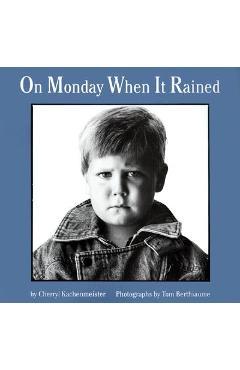 On Monday When It Rained - Cherryl Kachenmeister