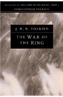 The War of the Ring, Volume 8: The History of the Lord of the Rings, Part Three - Christopher Tolkien
