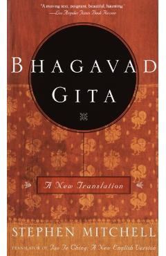 Bhagavad Gita: A New Translation - Stephen Mitchell