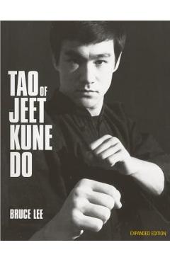 Tao of Jeet Kune Do - Bruce Lee