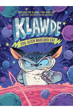 Klawde: Evil Alien Warlord Cat #1 - Johnny Marciano