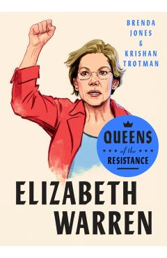 Queens of the Resistance: Elizabeth Warren - Brenda Jones