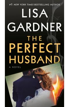 The Perfect Husband - Lisa Gardner