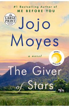 The Giver of Stars - Jojo Moyes