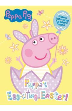 Peppa\'s Egg-Citing Easter! (Peppa Pig) - Courtney Carbone