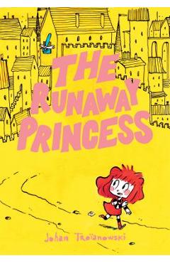 The Runaway Princess - Johan Tro�anowski