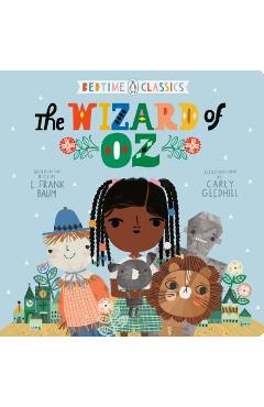 The Wizard of Oz - L. Frank Baum