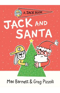 Jack and santa - mac barnett