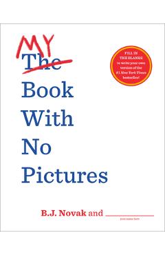 My Book with No Pictures - B. J. Novak