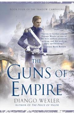 The Guns of Empire - Django Wexler